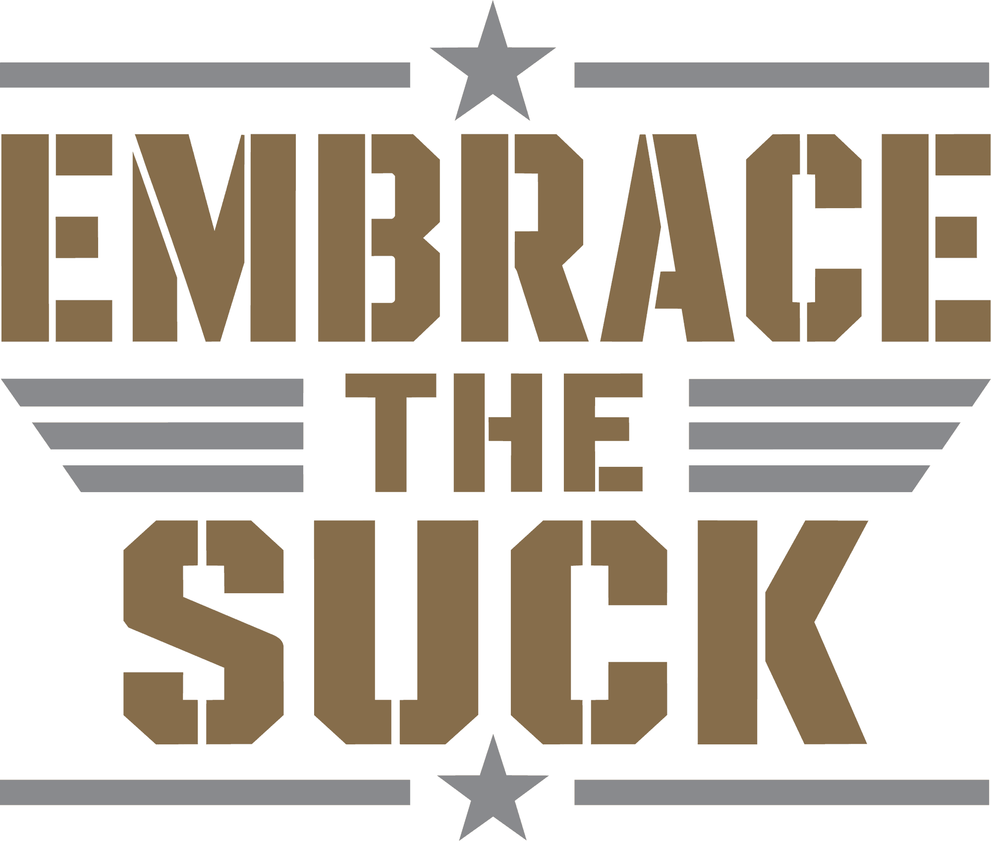 Embrace the Suck